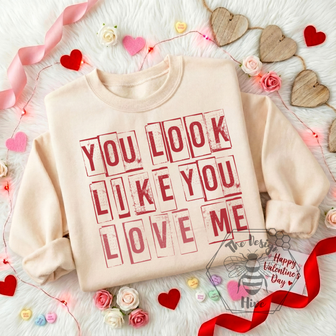 You Look Like You Love Me