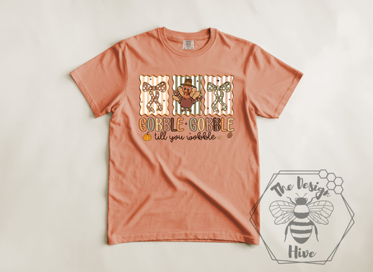 Gobble Till You Wobble Tee