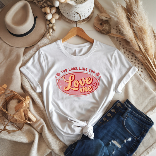 You Look Like You Love Me
