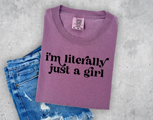 I'm Literally just a Girl