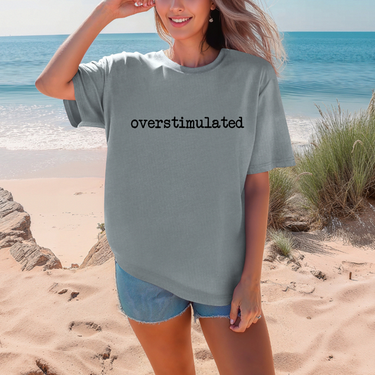 Overstimulated