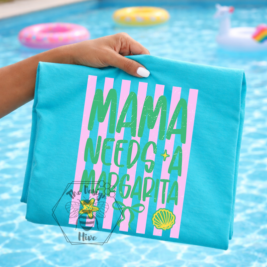 **NEW** Mama Needs a Margarita